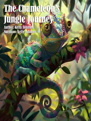 cover image of The Chameleon's Jungle Journey